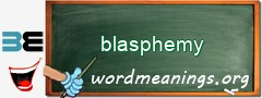 WordMeaning blackboard for blasphemy